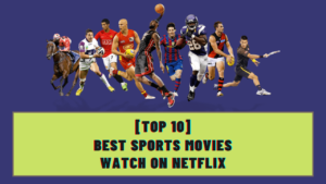Best Sports Movies To Watch On Netflix